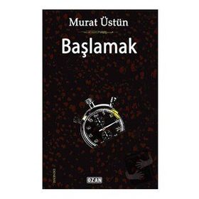 Başlamak - Murat Üstün