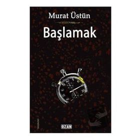 Başlamak - Murat Üstün