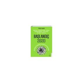 Başlangıç 2020 - Türker Akıncı - Destek Yayınları