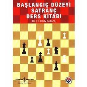 Başlangıç Düzeyi Satranç Ders Kitabı - Olgun Kulaç