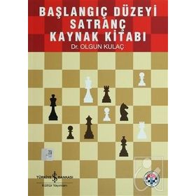 Başlangıç Düzeyi Satranç Ders Kitabı - Olgun Kulaç