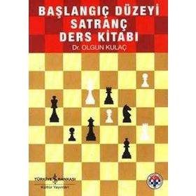 Başlangıç Düzeyi Satranç Ders Kitabı - Olgun Kulaç