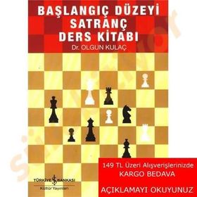 Başlangıç Düzeyi Satranç Kaynak Kitabı - Olgun Kulaç