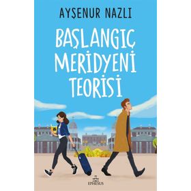 Başlangıç Meridyeni Teorisi - Ayşenur Nazlı