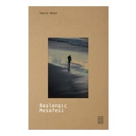 Başlangıç Mesafesi - Yasin Onat