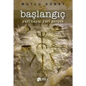 Başlangıç - Mutlu Günay