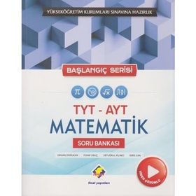 Başlangıç Serisi TYT-AYT Matematik Soru Bankası Final Yayıncılık