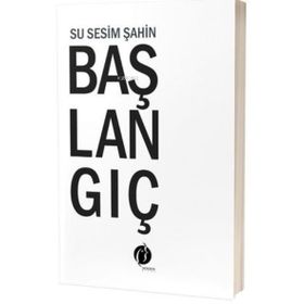 Başlangıç Su Sesim Şahin - Herdem Kitap