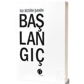 Başlangıç - Su Sesim Şahin
