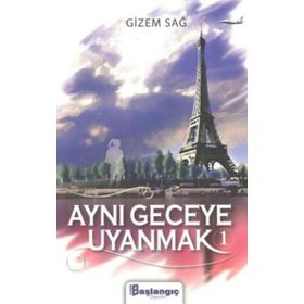 Başlangıç Yayınları Aynı Geceye Uyanmak 1