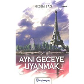 Başlangıç Yayınları Aynı Geceye Uyanmak 1