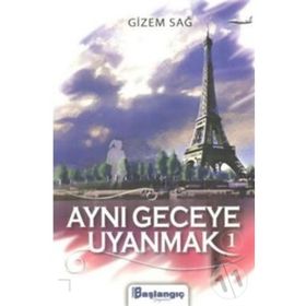 Başlangıç Yayınları Aynı Geceye Uyanmak 1