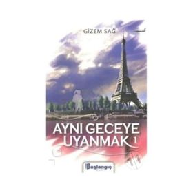 Başlangıç Yayınları Aynı Geceye Uyanmak 1