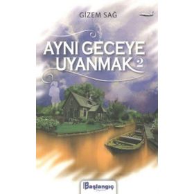 Başlangıç Yayınları Aynı Geceye Uyanmak 2