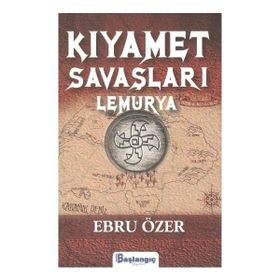 Başlangıç Yayınları Kıyamet Savaşları Lemurya