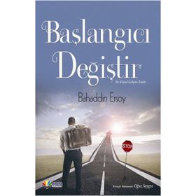 Başlangıcı Değiştir - Bahaddin Ersoy