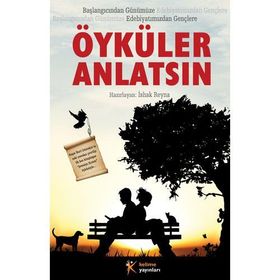 BAŞLANGICINDAN GÜNÜMÜZE EDEBİYATIMIZDAN GENÇLERE ÖYKÜLER ANLATSIN - İSHAK REYNA