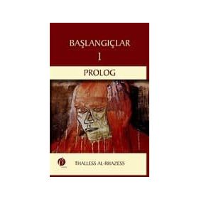 Başlangıçlar 1 - Prolog - Thalless Al-Rhazess