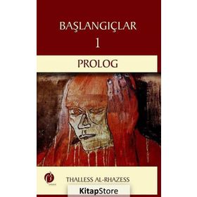 Başlangıçlar 1 - Prolog - Thalless Al-Rhazess