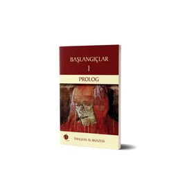 Başlangıçlar 1 - Prolog - Thalless Al-Rhazess