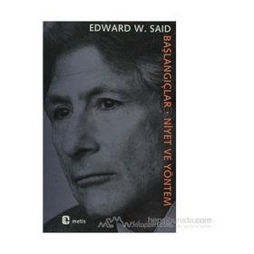 BAŞLANGIÇLAR-NIYET VE YÖNETİM - EDWARD W. SAID