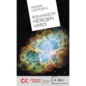 BAŞLANGIÇTA HIDROJEN VARDI - GENEL