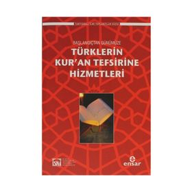 BAŞLANGIÇTAN GÜNÜMÜZE TÜRKLERIN KURAN TEFSIRINE HIZMETLERI - KOMISYON