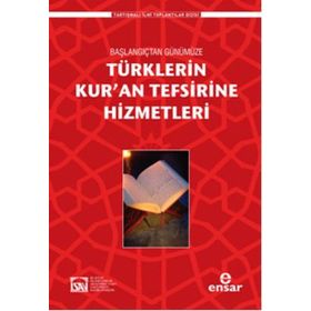 BAŞLANGIÇTAN GÜNÜMÜZE TÜRKLERIN KURAN TEFSIRINE HIZMETLERI - KOMISYON