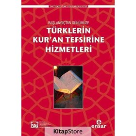 BAŞLANGIÇTAN GÜNÜMÜZE TÜRKLERIN KURAN TEFSIRINE HIZMETLERI - KOMISYON