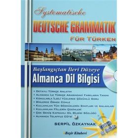Başlangıçtan İleri Düzeye Sistematik Almanca Dil Bilgisi / Serpil Özkaynak
