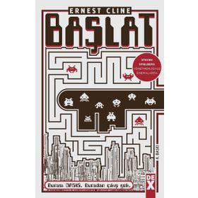BAŞLAT - READY PLAYER ONE - ERNEST CLINE