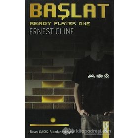 BAŞLAT - READY PLAYER ONE - ERNEST CLINE