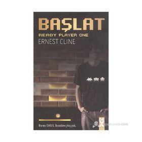 BAŞLAT - READY PLAYER ONE - ERNEST CLINE
