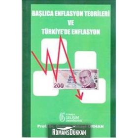 Başlıca Enflasyon Teorileri ve Türkiye’de Enflasyon - Osman Zekayi Orhan