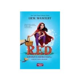 Başlıklı Kız’ın Gerçek Hayat Hikayesi - Liesl Shurtliff