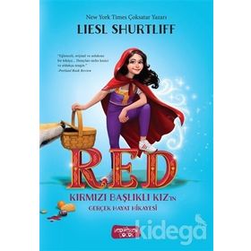 Başlıklı Kız’ın Gerçek Hayat Hikayesi - Liesl Shurtliff