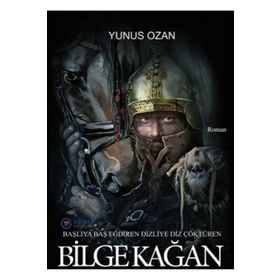 Başlıya Baş Eğdiren Dizliye Diz Çöktüren & Bilge Kağan - Yunus Ozan