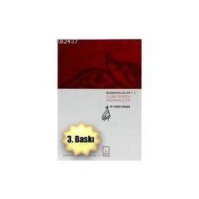 BAŞMAKALELER 1 İSLÂM DERGISI BAŞMAKALELERI - MAHMUT ESAT COŞAN