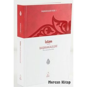 BAŞMAKALELER 1 İSLÂM DERGISI BAŞMAKALELERI - MAHMUT ESAT COŞAN