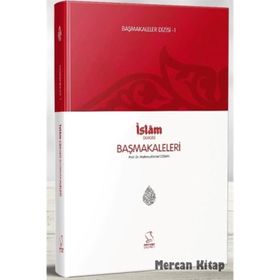 BAŞMAKALELER 1 İSLÂM DERGISI BAŞMAKALELERI - MAHMUT ESAT COŞAN