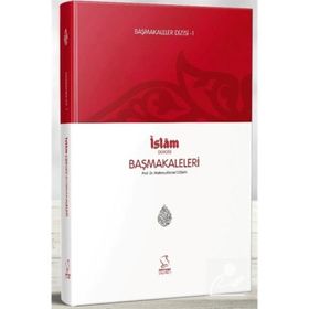 BAŞMAKALELER 1 İSLÂM DERGISI BAŞMAKALELERI - MAHMUT ESAT COŞAN
