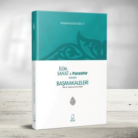 BAŞMAKALELER 3 İLİM SANAT VE PANZEHIR DERGILERI BAŞMAKALELERI - MAHMUT ESAT COŞAN