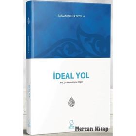 BAŞMAKALELER 4 İDEAL YOL - MAHMUT ESAT COŞAN