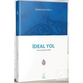 BAŞMAKALELER 4 İDEAL YOL - MAHMUT ESAT COŞAN