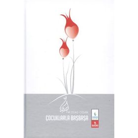 BAŞMAKALELER 5 ÇOCUKLARLA BAŞBAŞA - MAHMUT ESAT COŞAN