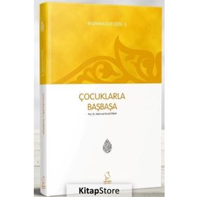 BAŞMAKALELER 5 ÇOCUKLARLA BAŞBAŞA - MAHMUT ESAT COŞAN