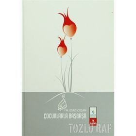 BAŞMAKALELER 5 ÇOCUKLARLA BAŞBAŞA - MAHMUT ESAT COŞAN