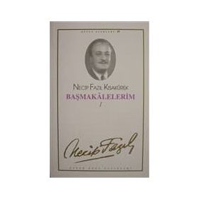 Başmakalelerim 1 - 69 - Necip Fazıl Kısakürek