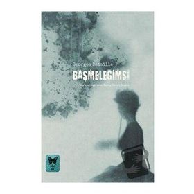 Başmeleğimsi - Georges Bataille