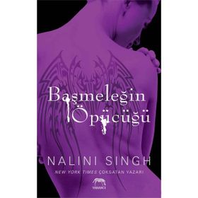 Başmeleğin Öpücüğü - Nalini Singh